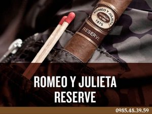 Tìm hiểu về xì gà Romeo Y Julieta 1875 Reserve